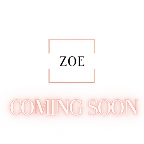 Zoe Coming Soon
